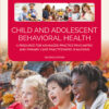 Child and Adolescent Behavioral Health - 2nd Edition