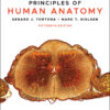 Principles of Human Anatomy - 15th Edition