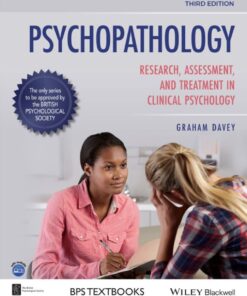 Psychopathology: Research, Assessment and Treatment in Clinical Psychology - 3rd Edition