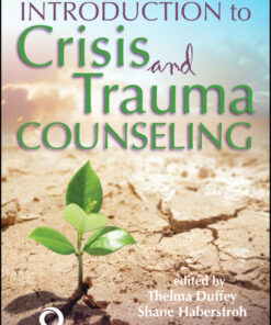 Introduction to Crisis and Trauma Counseling - 1st Edition