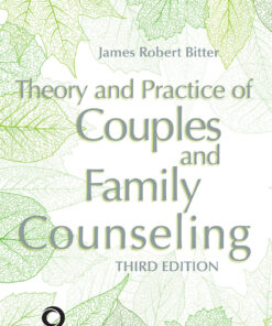 Theory and Practice of Couples and Family Counseling - 3rd Edition