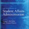 The Handbook of Student Affairs Administration - 5th Edition