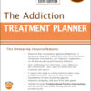 The Addiction Treatment Planner - 6th Edition