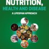 Nutrition, Health and Disease - 3rd Edition
