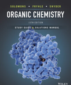 Organic Chemistry, Student Study Guide & Solutions Manual - 13th Edition