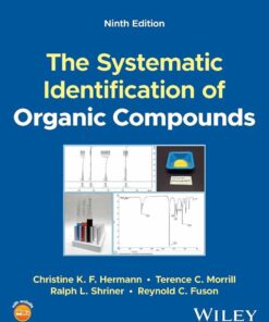 The Systematic Identification of Organic Compounds - 9th Edition