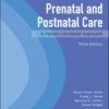 Prenatal and Postnatal Care - 3rd Edition