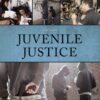 Juvenile Justice - 6th Edition