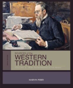 Sources of the Western Tradition Volume II: From the Renaissance to the Present - 9th Edition