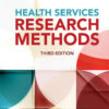Health Services Research Methods - 3rd Edition