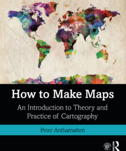 How to Make Maps - 1st Edition