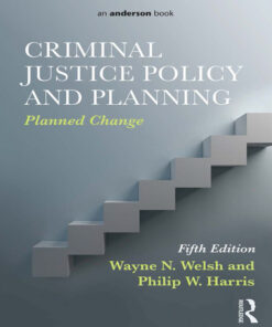 Criminal Justice Policy and Planning - 5th Edition
