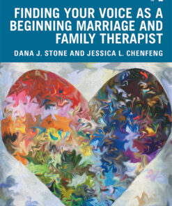 Finding Your Voice as a Beginning Marriage and Family Therapist - 1st Edition