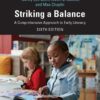 Striking a Balance - 6th Edition