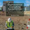 Environmental Consulting Fundamentals - 2nd Edition