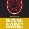 Cultural Diversity and Education - 6th Edition