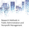 Research Methods in Public Administration and Nonprofit Management - 4th Edition