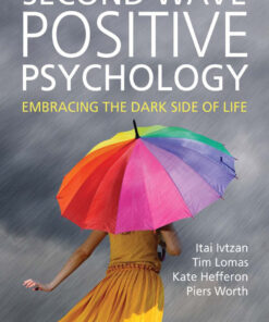 Second Wave Positive Psychology - 1st Edition
