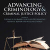 Advancing Criminology and Criminal Justice Policy - 1st Edition