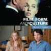 Film, Form, and Culture