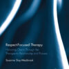 Respect-Focused Therapy - 1st Edition