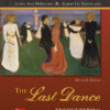 The Last Dance: Encountering Death and Dying - 11th Edition
