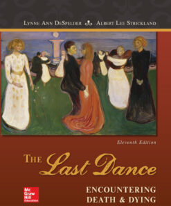 The Last Dance: Encountering Death and Dying - 11th Edition