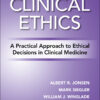 Clinical Ethics: A Practical Approach to Ethical Decisions in Clinical Medicine - 9th Edition