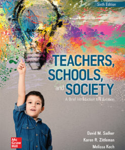 Teachers, Schools, and Society: A Brief Introduction to Education - 6th Edition