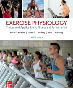 Exercise Physiology: Theory and Application to Fitness and Performance - 12th Edition
