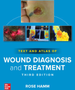 Text and Atlas of Wound Diagnosis and Treatment - 3rd Edition