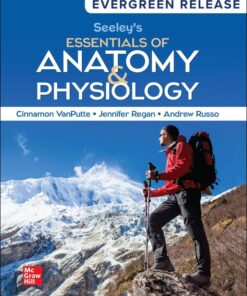Seeley's Essentials of Anatomy and Physiology: 2025 Release - 11th Edition