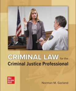 Criminal Law for the Criminal Justice Professional: 2024 Release