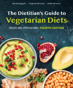 The Dietitian's Guide to Vegetarian Diets: Issues and Applications - 4th Edition