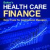 Baker's Health Care Finance:  Basic Tools for Nonfinancial Managers - 6th Edition