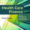 Health Care Finance and the Mechanics of Insurance and Reimbursement - 3rd Edition