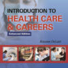 Introduction to Health Care & Careers