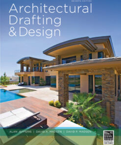 Architectural Drafting and Design - 7th Edition