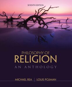Philosophy of Religion: An Anthology - 7th Edition