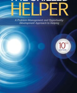 The Skilled Helper: A Problem-Management and Opportunity-Development Approach to Helping - 10th Edition