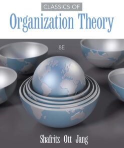 Classics of Organization Theory - 8th Edition