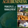Agribusiness: Principles of Management - 1st Edition