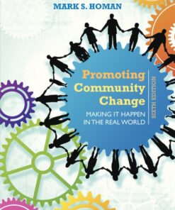 Promoting Community Change: Making It Happen in the Real World - 6th Edition