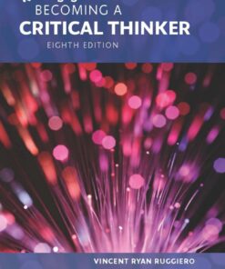 Becoming a Critical Thinker - 8th Edition