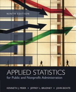 Applied Statistics for Public and Nonprofit Administration - 9th Edition