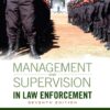 Management and Supervision in Law Enforcement - 7th Edition