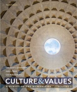 Culture and Values: A Survey of the Humanities, Volume I - 9th Edition
