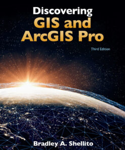 Discovering GIS and ArcGIS Pro - 3rd Edition