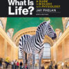 What Is Life? A Guide to Biology with Physiology - 5th Edition