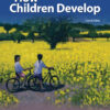 How Children Develop - 7th Edition